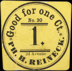 Chit. PH. H. Reineck. 1863 1 Cent. Very Fine.
Rounded square with black text on yellow backing and hinged. This piece is attributable to Ph. H. Reine...