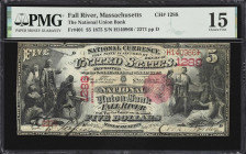 Fall River, Massachusetts. $5 1875. Fr. 401. National Union Bank. Charter #1288. PMG Choice Fine 15.
Hailing from the likes of Fall River in Bristol ...