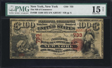 New York, New York. 1875 $100 Fr. 460. The NB of Commerce. Charter #733. PMG Choice Fine 15 Net. Pinholes & Back Discoloration.
The National Bank of ...