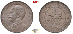 VITTORIO EMANUELE III - monetazione per la Somalia (1900-1946) 4 Bese 1910, Roma MIR 1178b Pagani 974 Cu 9,91 g 30 mm SPL÷FDC