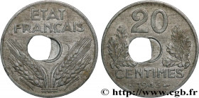 FRENCH STATE
Type : 20 centimes État français, lourde, trou décentré 
Date : 1943 
Mint name / Town : Paris 
Quantity minted : --- 
Metal : zinc 
Diam...