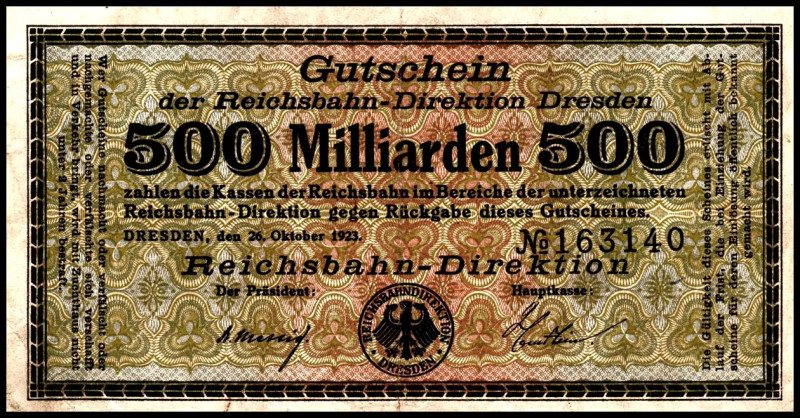 REICHSBAHN. 
Dresden, Reichsbahndirektion. 50, 100, 500 Mrd.Mark 26.10.1923. Mü...