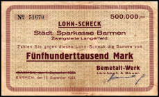RHEINLAND. Barmen, Metall-Werk Lambach&Bauer. 500.000 Mark 15.9.1923 Auf 500.000 Mark das Datum 10.9.1923 Überdruck auf 1.9.1923. v.E 40.4. .
