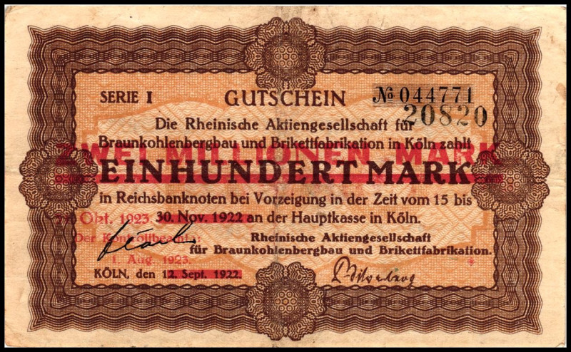 RHEINLAND. 
Köln, Rhein. AG f. Braunkohlenbergbau. 500.000 bis 100 Mrd. Mk. 192...