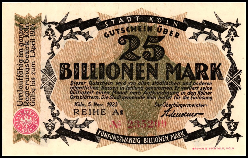 RHEINLAND. 
Köln, Stadt. 25 Bio. Mark 5.11.1923 Wz. C-Kreuz-Muster Reihe A, v.E...