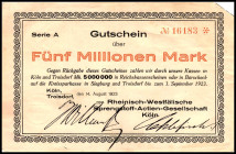 RHEINLAND. Köln/Troisdorf,Rheinisch-Westfäl. Sprengstoff-AG. 3 x 500 Tsd.3 x 1 , 5 Mio.Mark 14.8.1923 bis 3.09.1923. v.E. 893.1ab, 2, 3 b. (6).