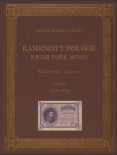 Kolekcja LUCOW Tom III, Banknoty polskie 1919-1939