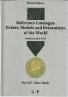 Reference catalogue orders, medals and decorations of the world part III- Borna Barac