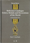 Reference catalogue orders, medals and decorations of the world part I- Borna Barac