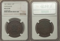 Portuguese Colony - Goa. Luiz I 1/2 Tanga 1871 MS62 Brown NGC, KM305. Fully struck-up with boldly rendered devices and expressing an especially fine q...