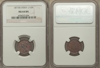 British India. Victoria 1/12 Anna 1877-(b) MS64 Brown NGC, Bombay mint, KM483. A superbly glossy striking with considerable wateriness about the mildl...
