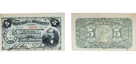 Argentina Federal Republic 1895 - 1896 5 Centavos Paper XF P 209 Bottero 1003 to 1011 Bauman CAJ-3