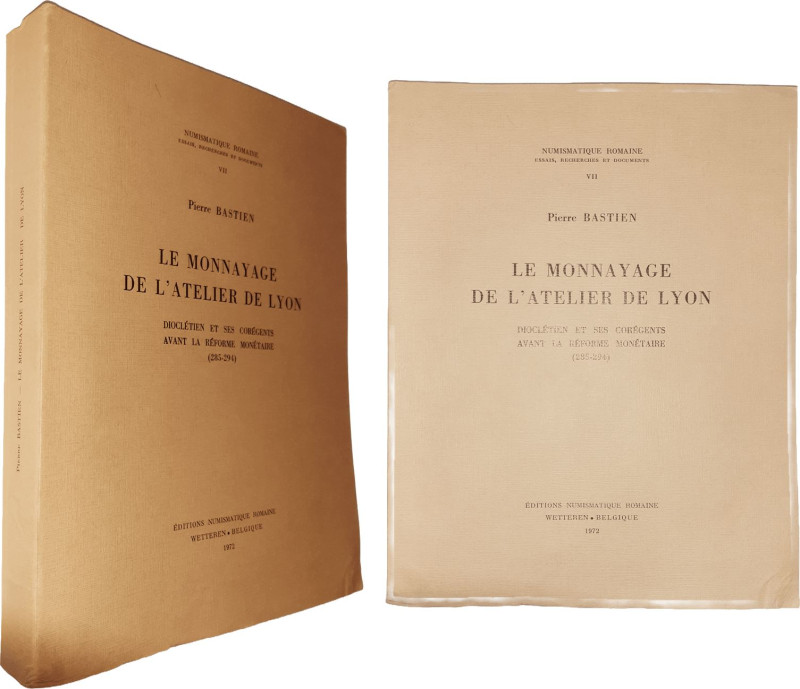 Bastien (Pierre) - Le monnayage de l'atelier de Lyon - VII - Dioclétien et ses c...