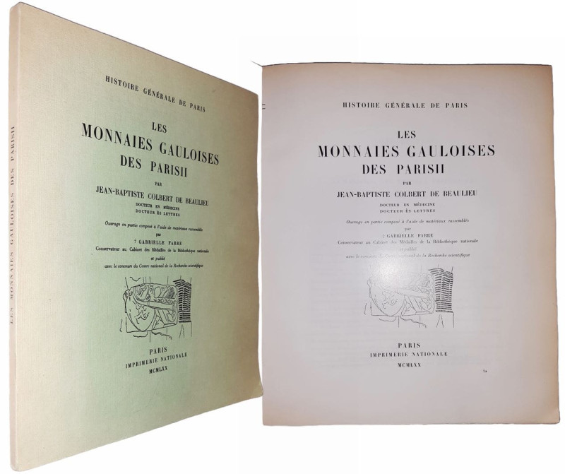 Colbert Beaulieu (Jean-Baptiste) - Les monnaies gauloises des Parisii - Edition ...
