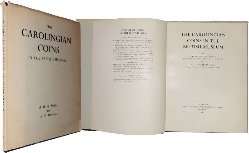 Dolley and Morrisson - The carolingian coins in the British Museum - Première éd...