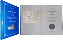Divo (Jean-Paul) et Hamm (Serge) - Numismatique de Thann - Catalogue commenté des monnaies, jetons, billets de nécessité et médailles émis à Thann en ...