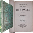 Fillon ( Benjanin) - Considérations historiques et artistiques sur les monnaies de France - Edition originale, 1851

Ouvrage relié demi-chagrin à 4 ...