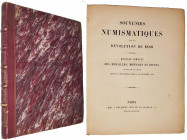 Saulcy - Souvenirs numismatiques de la révolution de 1848 - Edition originale

Ouvrage relié en demi-chagin de cuir rouge. 111 pages de descriptions...