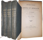 Feuardent (F.) - Collection Feuardent - Jetons et Méreaux depuis Louis IX jusqu'à la fin du Consulat de Bonaparte - 4 volumes en Edition originale 190...