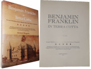 Margolis (Richard) - Benjamin Franklin in terra cotta - 2015

Ouvrage relié, toilé et jaquette. 232 pages de textes et de photos sur les médaillons ...
