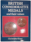 Eimer (Christopher) - British commemorative medals and their values - Edition originale - 1987

Ouvrage de 246 pages de descriptions et pages de gra...