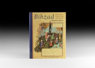 Archaeological Books - Bahari - Bihzad: Master of Persian Painting
Dated 1997. Bahari, E. Bihzad - Master of Persian Painting, London, 1997, hardback...