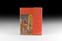 Archaeological Books - Various - Islamic Painting & the Arts of the Book
Dated 1976. Robinson, B. W. et al Islamic Painting and the Arts of the Book,...