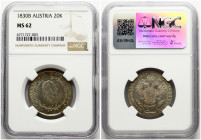 Austria 20 Kreuzer 1830 B NGC MS 62