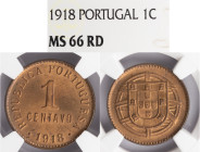 República Portuguesa - 1 Centavo 1918, NGC MS 66RB, A.G:01.02