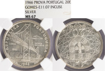 Ensaio e Prova - 20 Escudos 1966 Prova Incusa, NGC MS 67, A.G:E11.07