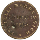 Token. FRATELLI MARDESSICH. Latón. CONSERVEN FABRICK. Resello. MBC-.