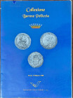 Catalogo d'Asta. Varesi 1999. Asta XXIX di Monete e medaglie. Collezione Barone Pelliccia. Importante collezione di Piastre, Talleri, Ducatoni ed altr...