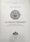 Franca Maria Vanni. La Collezione Numismatica dell'Accademia Petrarca di Lettere Arti e Scienze di Arezzo. Arezzo 2002.Ottimo