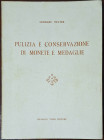 Gerhard Welter. Pulizia e Conservazione di Monete e Medaglie. Forni 1978. Corredato da interessanti tavole in appendice. Conservazione piu' che discre...