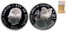 Spain Kingdom 2003 M 10 Euros - Juan Carlos I (Miguel Lopez de Legazpi) Silver (.925) Madrid Mint (25000) 37g PF KM 1053