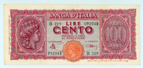 Italy
Bank of Italy
100 Lire (Italia Turrita), 1944
S/N B229 092048
Signatures of Introna and Urbini
Pick 75a

About uncirculated.

From the “Yankee” ...