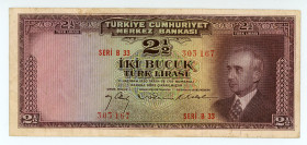 Turkey
Türkiye Cümhuriyet Merkez Bankasi
2 1/2 Lirasi, ND (1947)
S/N B33 303167
Printer: BWC
Watermark: İnönü
Pick 140

About very fine, pinhole.

Fro...