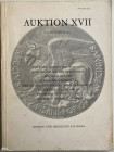 Munzen und Medaillen. Auktion XVII. Schweizer Munzen und Medaillen Kunstmedaillen der Renaissance Sammlung eines bekannten Kunsthistorikers. Romische ...