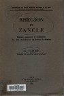 VALLET G. - RHEGION et ZANCLE. Histoire, commerce et civilisation des cités chalcidiennes du detroit de Messine. Paris, 1958. pp.407, plates. 20. ril ...