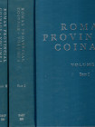 BURNETT A.-AMANDRY M.- RIPOLLES P.P. - - Roman Provincial coinage. Vol. I: from the death of Caesar to the of Vitellius ( 44 BC - AD 69) 2 Vol. in cof...