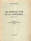NAVILLE Lucien - Les monnaies d’or de la Cyrenaique 450 à 250 avant J. C. Geneve , 1951. Pp. 123, tavole 8, + illustrazioni nel testo. Legatura ed. in...