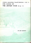 KADMAN Leo - The coins of the Jewish War of 66 – 73 c.e. Vol. III. Jerusalem, 1960. Pp. 203, tavv. 5 + 2 carte. legatura ed. sovracoperta sciupata, in...