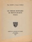 BASTIEN P. - VASSELLE F. - Les tresor monetaires de Fresnoy - Les Roye ( Somme). Amiens, 1971. pp. 190, tavv. 32 + 4. ril. editoriale, buono stato, ra...