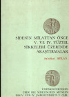 ATLAN Sabahat - Untersuschungen uber die sidetischen munzen des V. und IV jahrhunderts V. CHR. Ankara 1967. pp xxi - 181, tavole 12. Legatura ed. sciu...