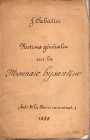 SABATIER J. - Notions generales sur la monnaie byzantine. Paris, 1858. pp 27, tavole 5. Brossura ed. sciupata, interno buono stato, raro.