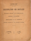 ICARD Severin - Identification des monnaies par la nouvelle methode des lettres-jalons et des legend fragmentees. Application de la methode aux monnai...