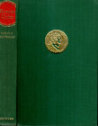 MATTINGLY Harold - Roman coins from the earliest times to the fall of the western empire. London, 1928. pp.xx - 300, pl. 64. Legatura ed, interno otti...