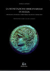 CASTRIZIO Daniele. - La monetazione mercenariale in Sicilia. Strategie economiche e territoriali fra Dione e Timoleonte. Catanzaro, 2000. pp 126, tavo...