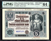 CHINA--FOREIGN BANKS. Deutsch-Asiatische Bank. 5 Dollars, 1.3.1907. P-S284s. S/M#T101-2c. Specimen. PMG Choice Uncirculated 64.
Shanghai. A specimen ...