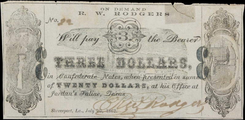Jordan's Saline, Texas. R.W. Rogers. 1862 $3. Fine.
No. 22. A somewhat enigmati...